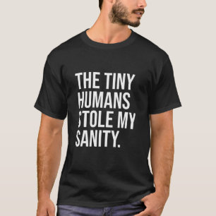 T-shirt Les minuscules humains ont volé ma mère enseignant