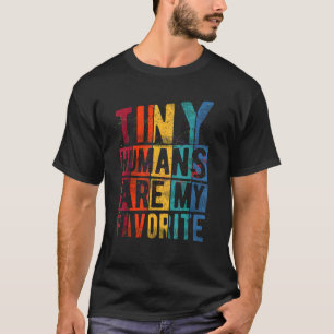 T-shirt Les minuscules humains sont mon infirmière préféré