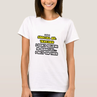 T-shirt Les Miracles et Enseignants spéciaux de l'éducatio