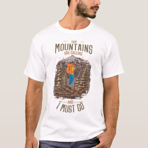T-shirt Les Montagnes Appelent Et Je Dois Aller Randonnée