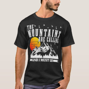 T-shirt Les Montagnes Appelent Je Dois Aller Camping Rando
