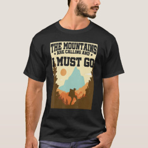 T-shirt Les Montagnes Appelent L'Alpinisme Randonnée Hi