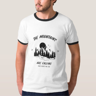 T-shirt Les montagnes appellent et nous y allons
