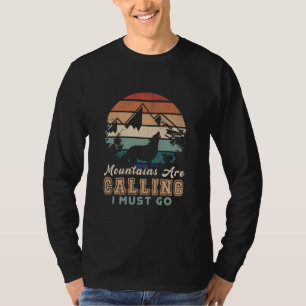 T-shirt Les montagnes appellent je dois y aller