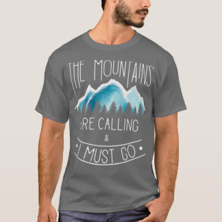 T-shirt Les montagnes appellent Mountain Randonnée et Camp