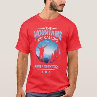 T-shirt Les montagnes appellent randonnée en plein air ami