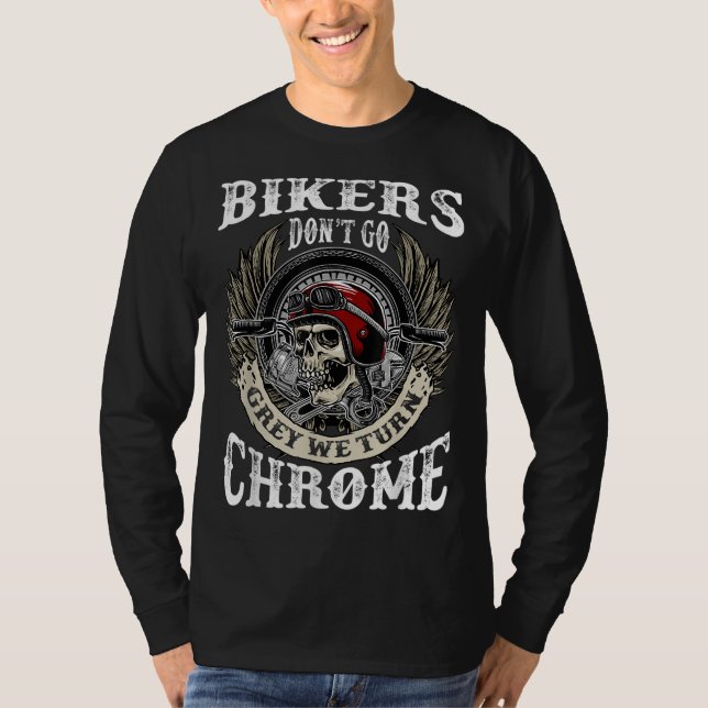 T-shirt Les motards ne Go Grey Nous Tournons Chrome Skull  (Devant)