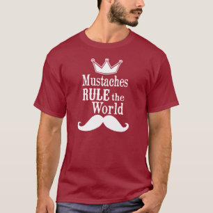 T-shirt Les moustaches dirigent le monde