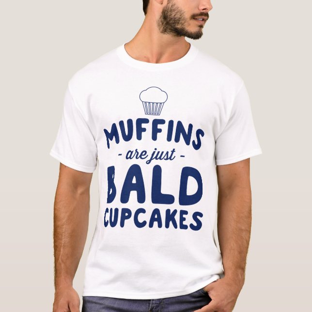 T-shirt Les muffins sont des cupcakes chauds (Devant)
