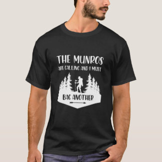 T-shirt Les Munros Appelent Et Je Dois Sac Un Autre Munr