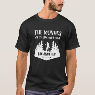 T-shirt Les Munros Appelent Et Je Dois Sac Un Autre Munr