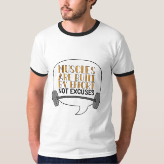 T-shirt Les muscles sont construits par l'effort et non pa