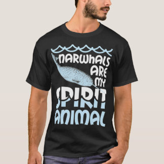 T-shirt Les Narwhals Sont Mon Esprit Animal Narwhal Narwha