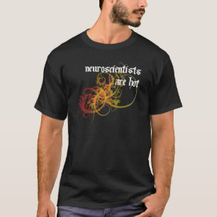 T-shirt Les neurologistes sont chauds