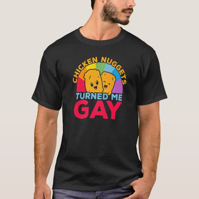 T-shirt Les Nuggets De Poulet M'Ont Transformé Gay Foodie  (Devant)