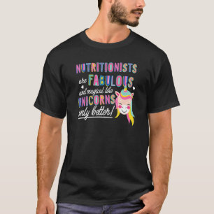 T-shirt Les nutritionnistes sont fabuleux magiques comme d
