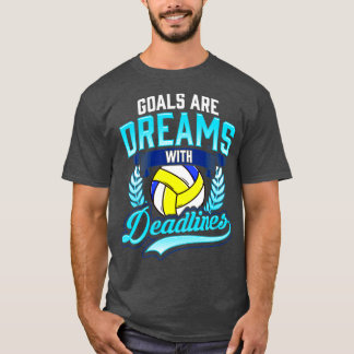 T-shirt Les Objectifs De Volleyball Sont Des Rêves Avec De
