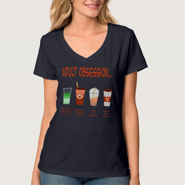 T-shirt Les obsessions des adultes, version café (Devant)