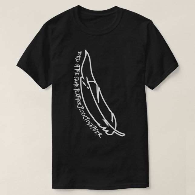T-shirt Les oiseaux d'une plume se rassemblent (Design devant)