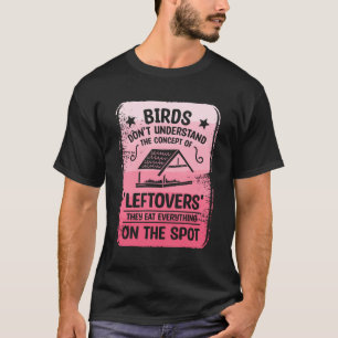 T-shirt Les Oiseaux Ne Comprennent Pas Le Concept De "Left