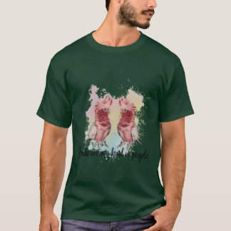 T-shirt Les oiseaux sont mon genre de cadeaux de gens