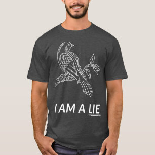 T-shirt Les Oiseaux Sont Réels Je Suis Un Mensonge