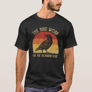 T-shirt Les oiseaux travaillent pour la Bourgeoisie