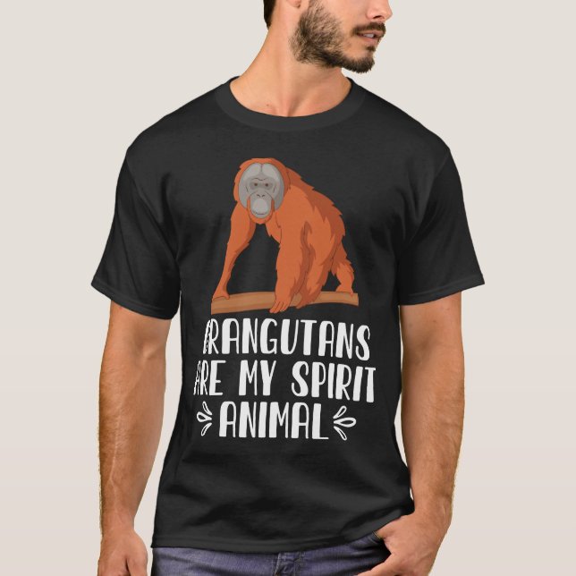 T-shirt Les Orangoutans sont mon esprit animal (Devant)