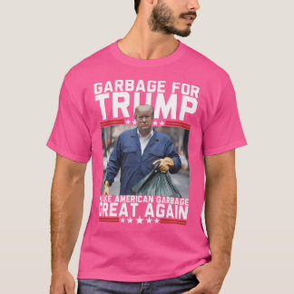 T-shirt Les ordures de Trump font des ordures américaines
