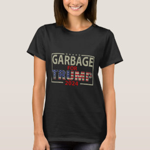T-shirt Les ordures pour les Tee - shirts de Trump 2024 -