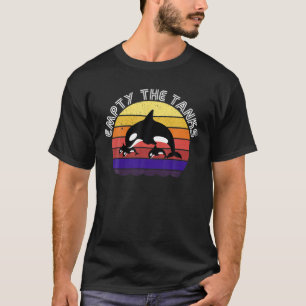 T-shirt Les Orques Vident Les Réservoirs. Sauvez la balein