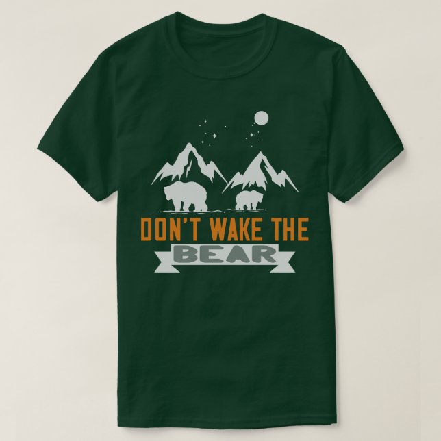 T-shirt Les Ours Ne Réveillent Pas L'Ours (Design devant)