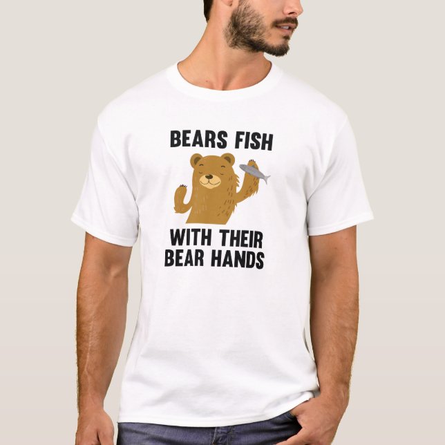 T-shirt Les ours pêchent avec leurs mains d'ours (Devant)