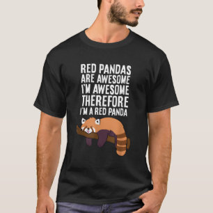 T-shirt Les Pandas Rouges Sont Magnifiques Je Suis Super D