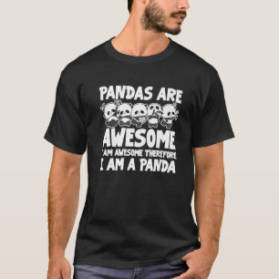 T-shirt Les Pandas Sont Géniaux Je Suis Génial Donc Je Sui