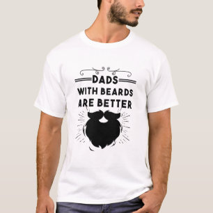 T-shirt Les papas avec barbe sont meilleurs drôle barbu pa