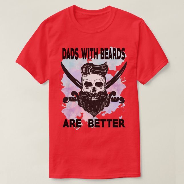 T-shirt les papas avec barbe sont mieux CLASSIQUE TSHIR3 (Design devant)