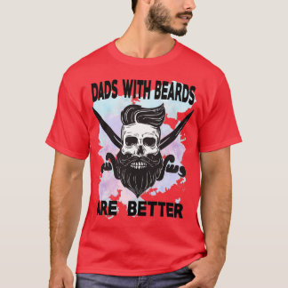 T-shirt les papas avec barbe sont mieux CLASSIQUE TSHIR3