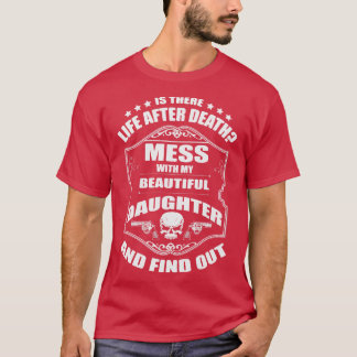 T-shirt Les papas Avertissement Ne Mess Avec Ma Belle Fill