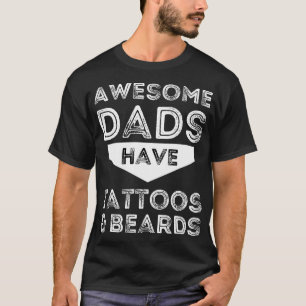 T-shirt Les papas formidables ont des tatouages et des bar