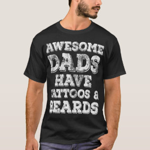 T-shirt Les papas formidables ont des tatouages et des bar