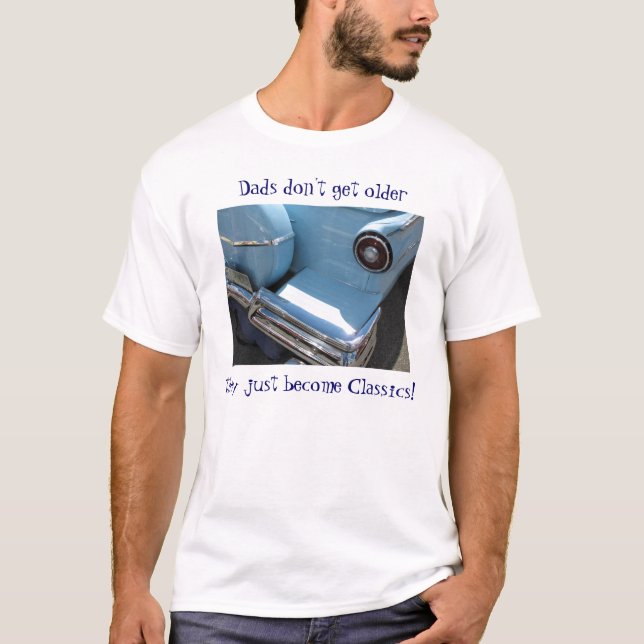 T-shirt Les papas ne vieillissent pas, ils deviennent des  (Devant)