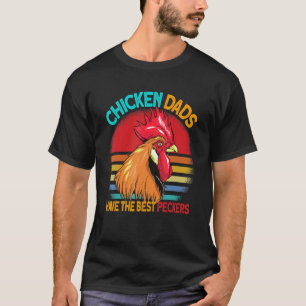 T-shirt Les papas poulets hommes ont les meilleurs piquets