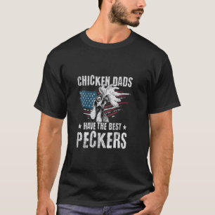 T-shirt Les papas poulets ont les meilleurs becs Ever Drap