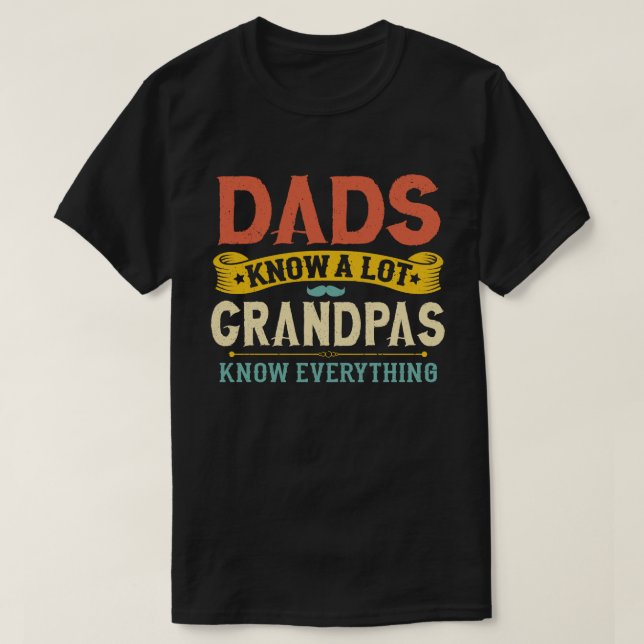 T-shirt Les papas savent beaucoup, Papy sait tout (Design devant)