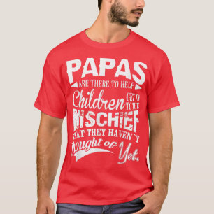 T-shirt Les PAPAS sont là pour aider les enfants à entrer