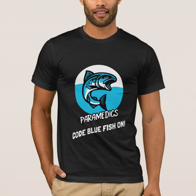 T-SHIRT LES PARAMÉDICS CODE BLEU POISSON SUR! (Devant)