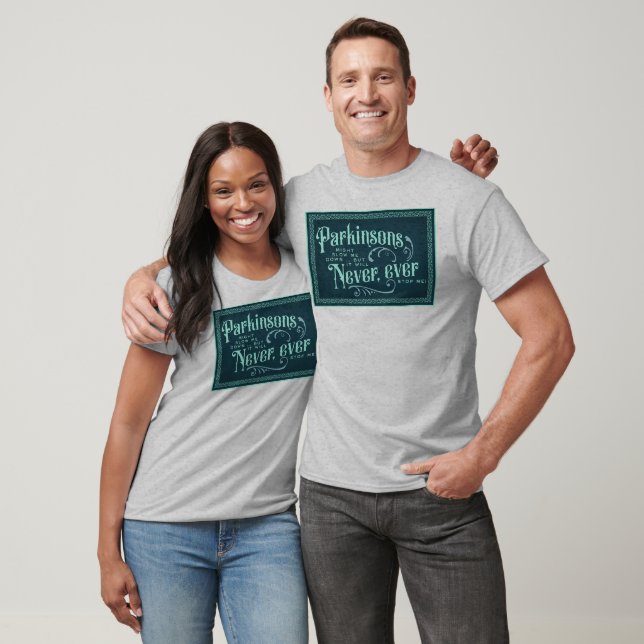 T-shirt Les parkinsons ne seront jamais II (Unisexe)