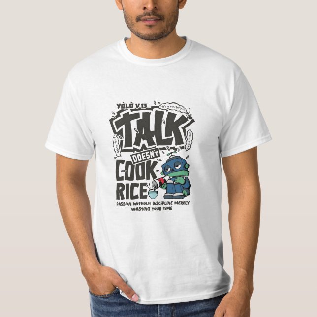T-shirt Les Paroles Ne Cuisent Pas Le Riz (Devant)