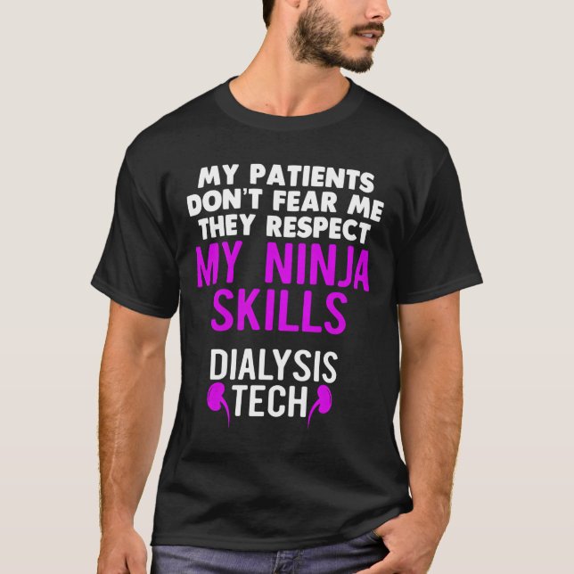 T-shirt Les patients n'ont pas peur, ils respectent Ninja  (Devant)